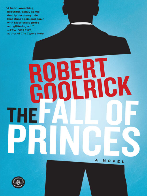 Title details for The Fall of Princes by Robert Goolrick - Wait list